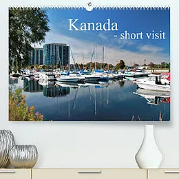 Kalender Kanada - short visit (Premium, hochwertiger DIN A2 Wandkalender 2022, Kunstdruck in Hochglanz) von Install_gramm