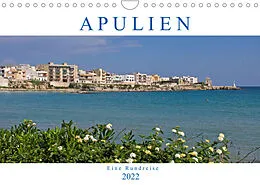 Kalender Apulien - Eine Rundreise (Wandkalender 2022 DIN A4 quer) von Gisela Braunleder