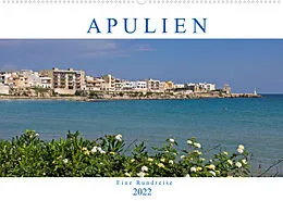 Kalender Apulien - Eine Rundreise (Wandkalender 2022 DIN A2 quer) von Gisela Braunleder