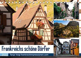 Kalender Frankreichs schöne Dörfer (Tischkalender 2022 DIN A5 quer) von Tanja Voigt