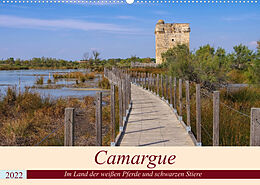 Kalender Camargue - Im Land der weißen Pferde und schwarzen Stiere (Wandkalender 2022 DIN A2 quer) von LianeM