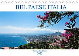 Kalender Bel baese Italia - Schönes Land Italien (Tischkalender 2022 DIN A5 quer) von Wolfgang Steiner