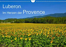 Kalender Luberon. Im Herzen der Provence (Wandkalender 2022 DIN A4 quer) von Reinhard Werner