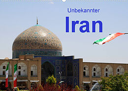Kalender Unbekannter Iran (Wandkalender 2022 DIN A2 quer) von Ute Löffler
