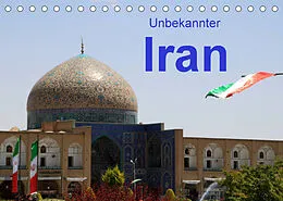 Kalender Unbekannter Iran (Tischkalender 2022 DIN A5 quer) von Ute Löffler