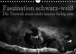 Kalender Faszination schwarz-weiß - Die Tierwelt muss nicht immer farbig sein (Wandkalender 2022 DIN A4 quer) von Eleonore Swierczyna