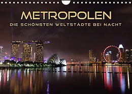 Kalender METROPOLEN - die schönsten Weltstädte bei Nacht (Wandkalender 2022 DIN A4 quer) von Renate Bleicher
