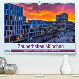 Kalender Bezauberndes München - Die bayrische Landeshauptstadt und ihr Umland. (Premium, hochwertiger DIN A2 Wandkalender 2022, Kunstdruck in Hochglanz) von Stephan Kelle