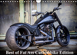 Kalender Exklusive Best of Fat Ass Custombike Edition, feinste Harleys mit fettem Hintern (Wandkalender 2022 DIN A4 quer) von Volker Wolf