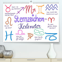Kalender Sternzeichen-Kalender (Premium, hochwertiger DIN A2 Wandkalender 2022, Kunstdruck in Hochglanz) von Martje Kleinhans - Kritzelfee