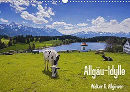 Kalender Allgäu-Idylle (Wandkalender 2022 DIN A3 quer) von Walter G. Allgöwer