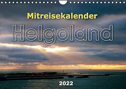 Kalender Mitreisekalender 2022 Helgoland (Wandkalender 2022 DIN A4 quer) von Martin Krampe