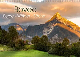 Kalender Bovec. Berge - Wälder - Bäche (Wandkalender 2022 DIN A3 quer) von Carmen Steiner und Matthias Konrad