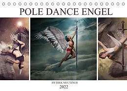 Kalender Pole Dance Engel (Tischkalender 2022 DIN A5 quer) von Dirk Meutzner