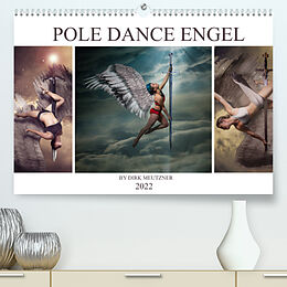 Kalender Pole Dance Engel (Premium, hochwertiger DIN A2 Wandkalender 2022, Kunstdruck in Hochglanz) von Dirk Meutzner