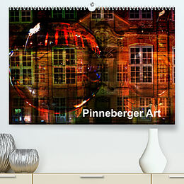 Kalender Pinneberger Art (Premium, hochwertiger DIN A2 Wandkalender 2022, Kunstdruck in Hochglanz) von Diane Jordan