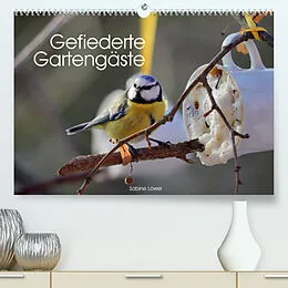 Kalender Gefiederte Gartengäste (Premium, hochwertiger DIN A2 Wandkalender 2022, Kunstdruck in Hochglanz) von Sabine Löwer