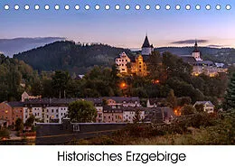Kalender Historisches Erzgebirge (Tischkalender 2022 DIN A5 quer) von Matthias Bellmann