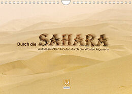 Kalender Durch die Sahara - Auf klassischen Routen durch die Wüsten Algeriens (Wandkalender 2022 DIN A4 quer) von DGPh, Gert Stephan