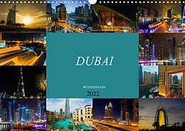 Kalender Dubai Wüstenstadt (Wandkalender 2022 DIN A3 quer) von Dirk Meutzner
