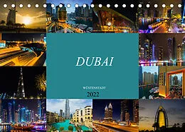 Kalender Dubai Wüstenstadt (Tischkalender 2022 DIN A5 quer) von Dirk Meutzner