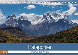 Kalender Patagonien - Am Puls der Wildnis (Tischkalender 2022 DIN A5 quer) von Akrema-Photograhy Neetze