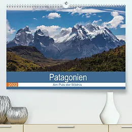 Kalender Patagonien - Am Puls der Wildnis (Premium, hochwertiger DIN A2 Wandkalender 2022, Kunstdruck in Hochglanz) von Akrema-Photograhy Neetze