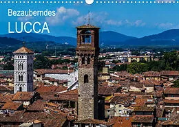 Kalender Bezauberndes Lucca (Wandkalender 2022 DIN A3 quer) von Gabi Hampe