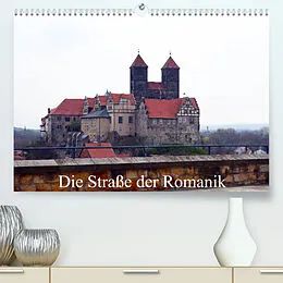 Kalender Die Straße der Romanik (Premium, hochwertiger DIN A2 Wandkalender 2022, Kunstdruck in Hochglanz) von Wolfgang Gerstner