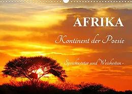 Kalender AFRIKA - Kontinent der Poesie (Wandkalender 2022 DIN A3 quer) von Wibke Woyke