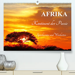 Kalender AFRIKA - Kontinent der Poesie (Premium, hochwertiger DIN A2 Wandkalender 2022, Kunstdruck in Hochglanz) von Wibke Woyke