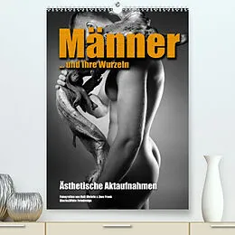 Kalender Männer ... und ihre Wurzeln (Premium, hochwertiger DIN A2 Wandkalender 2022, Kunstdruck in Hochglanz) von Ralf Wehrle und Uwe Frank, Black&White Fotodesign