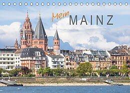 Kalender Mein Mainz (Tischkalender 2022 DIN A5 quer) von Dietmar Scherf