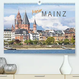 Kalender Mein Mainz (Premium, hochwertiger DIN A2 Wandkalender 2022, Kunstdruck in Hochglanz) von Dietmar Scherf