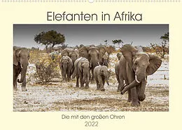 Kalender Elefanten in Afrika - Die mit den großen Ohren (Wandkalender 2022 DIN A2 quer) von Barbara Bethke