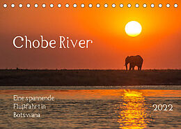 Kalender Chobe River - Eine spannende Flussfahrt in Botswana (Tischkalender 2022 DIN A5 quer) von Barbara Bethke