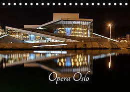 Kalender Opera Oslo (Tischkalender 2022 DIN A5 quer) von Dirk Rosin
