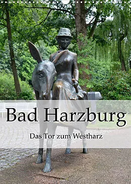 Kalender Bad Harzburg. Das Tor zum Westharz (Wandkalender 2022 DIN A3 hoch) von Robert Styppa