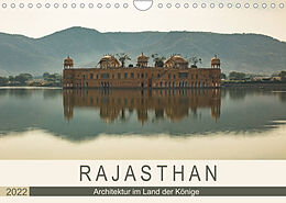 Kalender Rajasthan - Architektur im Land der Könige (Wandkalender 2022 DIN A4 quer) von Sebastian Rost