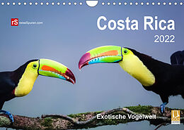 Kalender Costa Rica 2022 Exotische Vogelwelt (Wandkalender 2022 DIN A4 quer) von Uwe Bergwitz