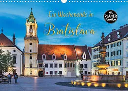 Kalender Ein Wochenende in Bratislava (Wandkalender 2022 DIN A3 quer) von Gunter Kirsch