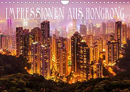 Kalender Impressionen aus Hong Kong (Wandkalender 2022 DIN A4 quer) von Christian Müller