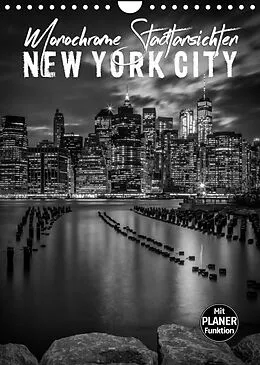 Kalender NEW YORK CITY Monochrome Stadtansichten (Wandkalender 2022 DIN A4 hoch) von Melanie Viola