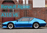Kalender Renault Alpine A310 V6 (Wandkalender 2022 DIN A3 quer) von Ingo Laue