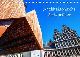 Kalender Architektonische Zeitsprünge (Tischkalender 2022 DIN A5 quer) von Christian Müller