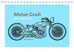 Kalender Motor Craft Motorräder (Tischkalender 2022 DIN A5 quer) von Uli Landsherr