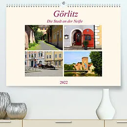Kalender Görlitz - Die Stadt an der Neiße (Premium, hochwertiger DIN A2 Wandkalender 2022, Kunstdruck in Hochglanz) von Helene Seidl