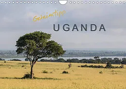 Kalender Geheimtipp Uganda (Wandkalender 2022 DIN A4 quer) von Roswitha Irmer