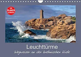 Kalender Leuchttürme - Wegweiser an der bretonischen Küste (Wandkalender 2022 DIN A4 quer) von LianeM