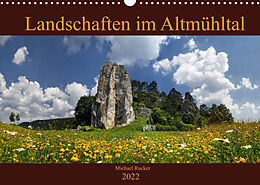 Kalender Landschaften im Altmühltal (Wandkalender 2022 DIN A3 quer) von Michael Rucker